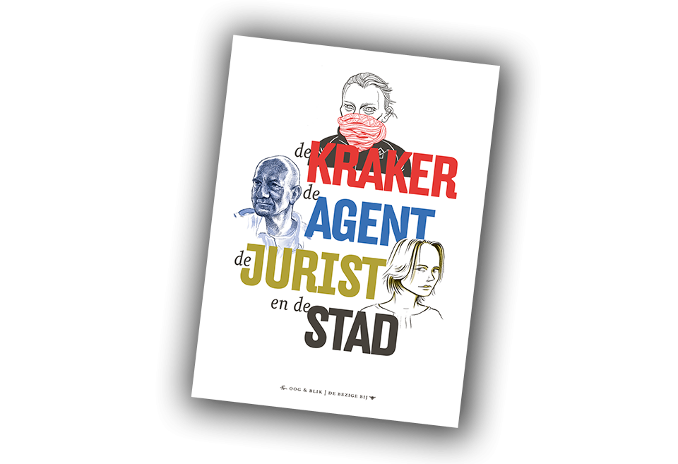 De kraker, de agent, de jurist en de stad cover